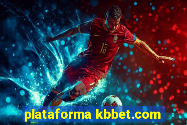 plataforma kbbet.com